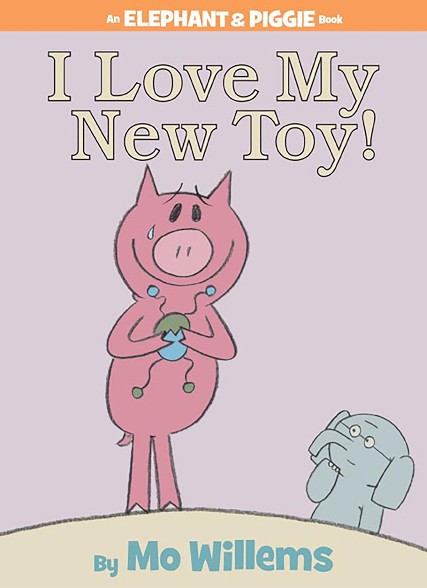 Cover of children's book 'I Love My New Toy!' featuring cartoon pig and elephant