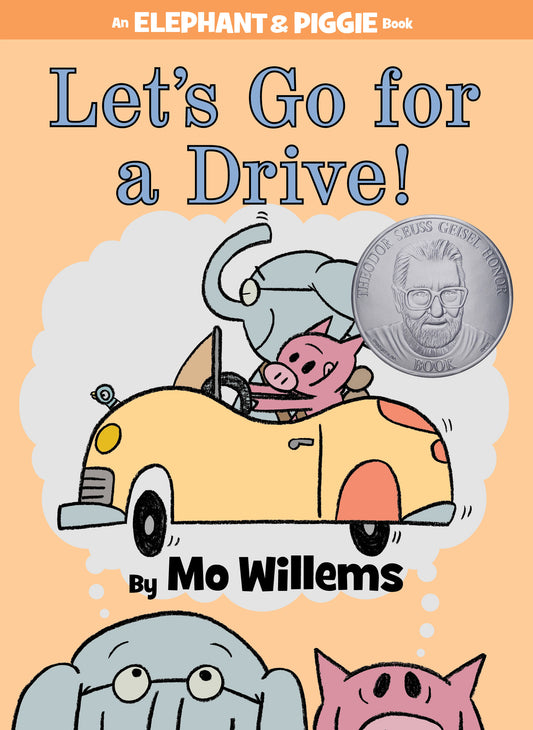 Cover of Let's Go for a Drive! featuring Elephant and Piggie in a car