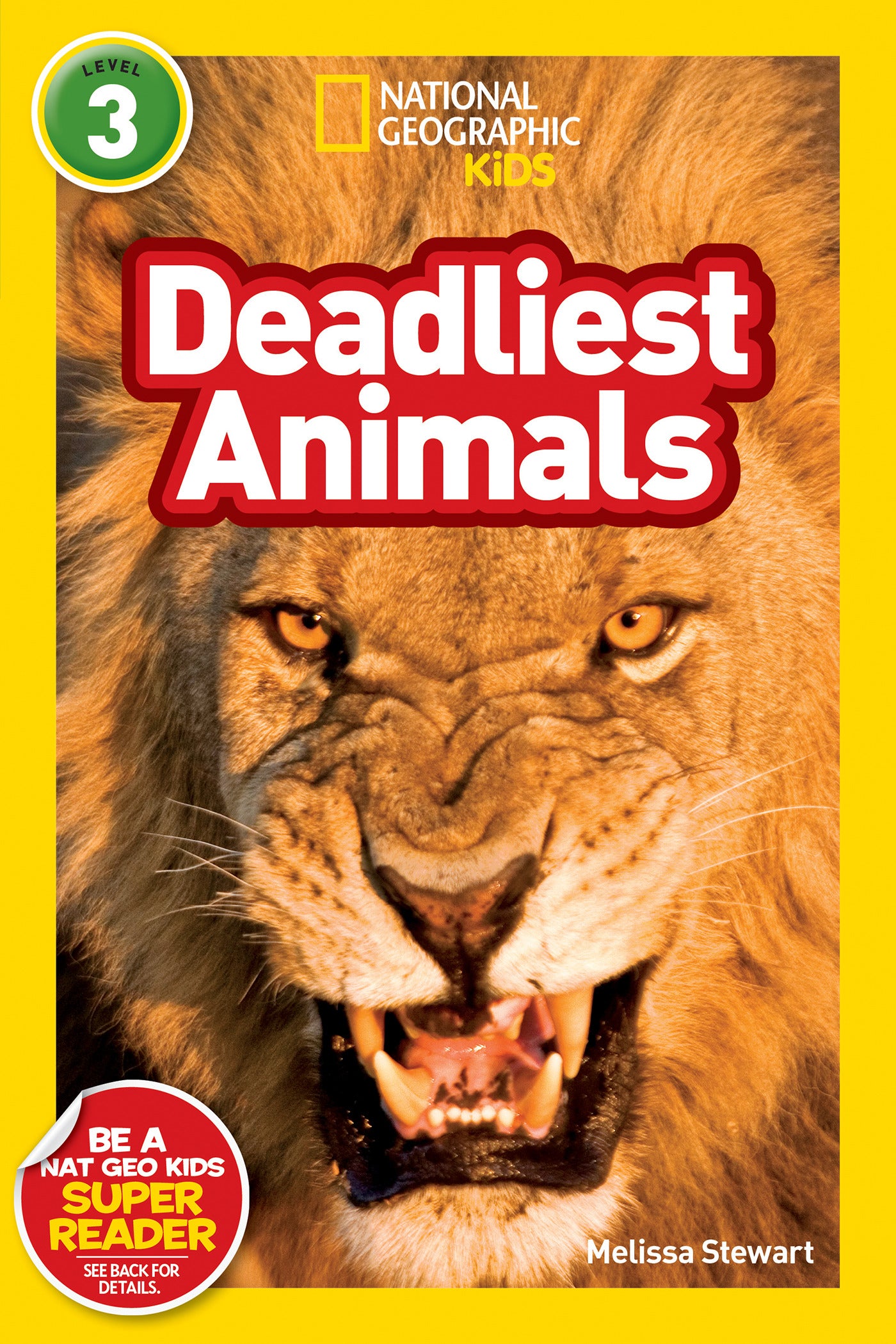 Close-up of a roaring lion on the cover of a children's book titled Deadliest Animals