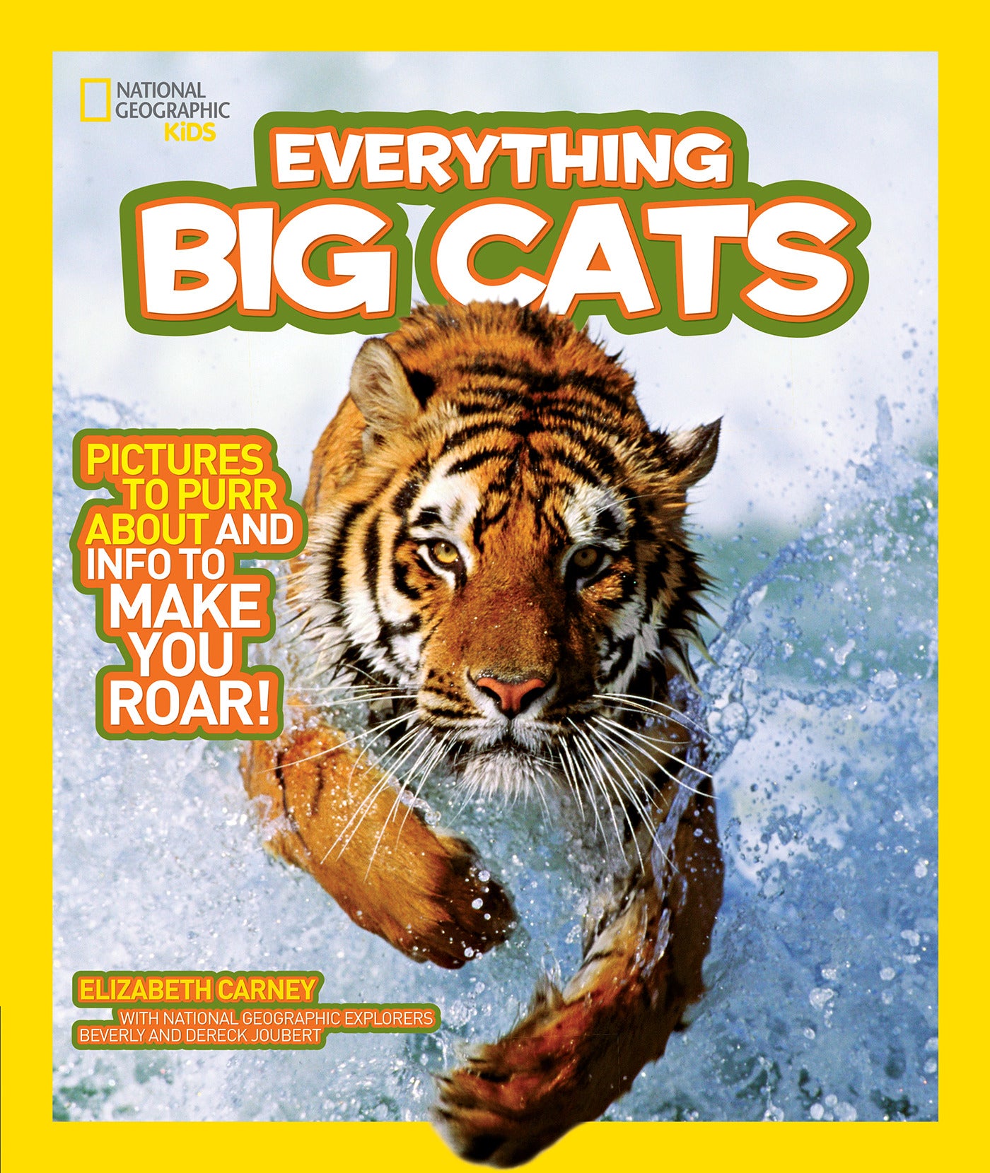 National Geographic Kids Everything National Geographic Kids Everything Big Cats