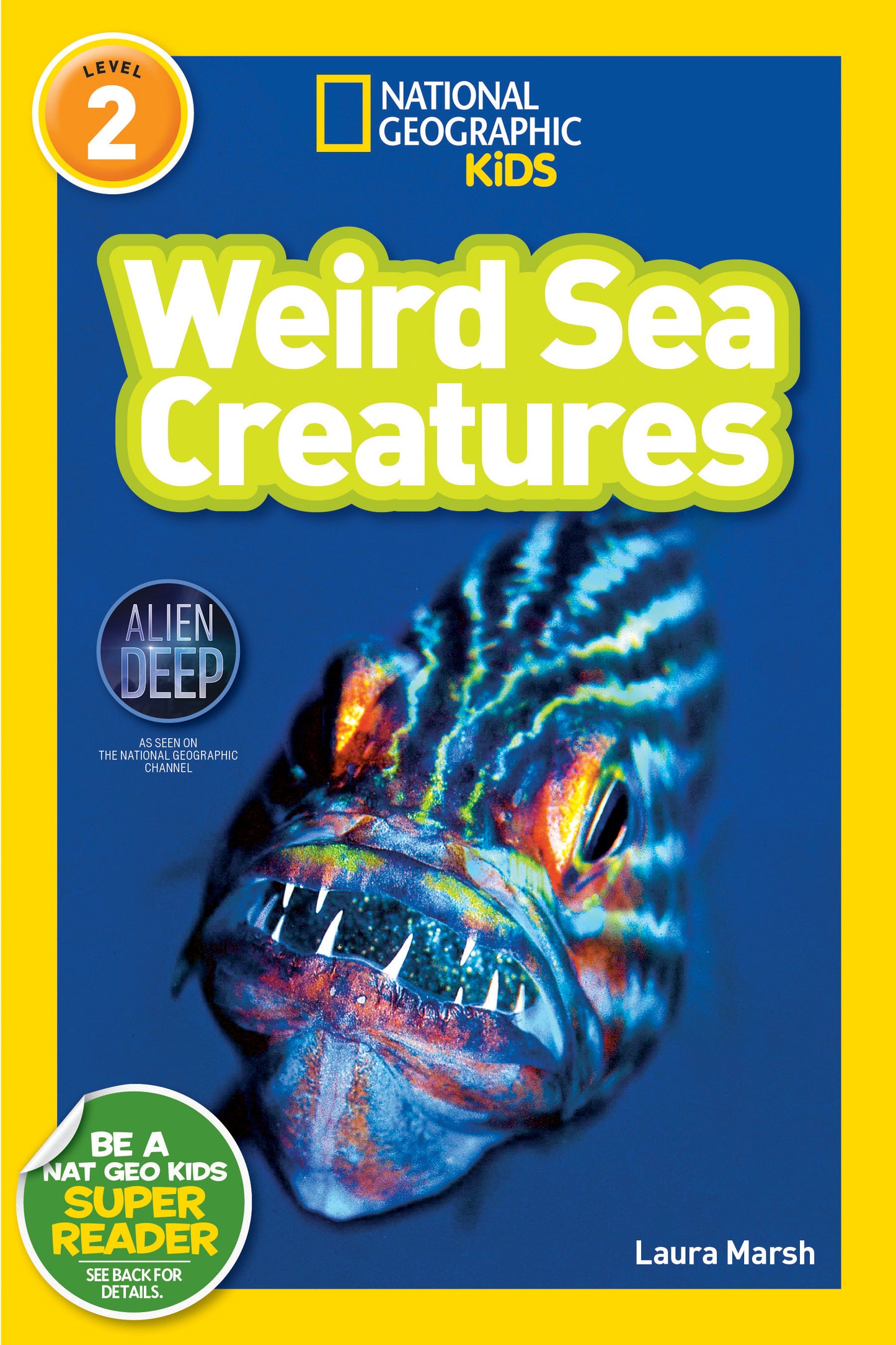National Geographic Kids Readers Weird Sea Creatures (National Geographic Kids Readers, Level 2)