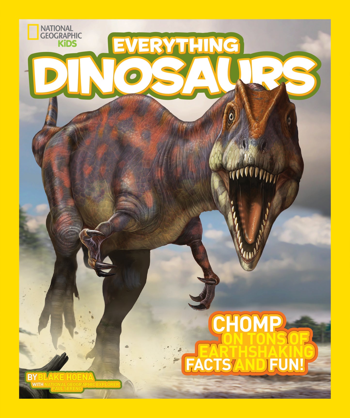 National Geographic Kids Everything National Geographic Kids Everything Dinosaurs