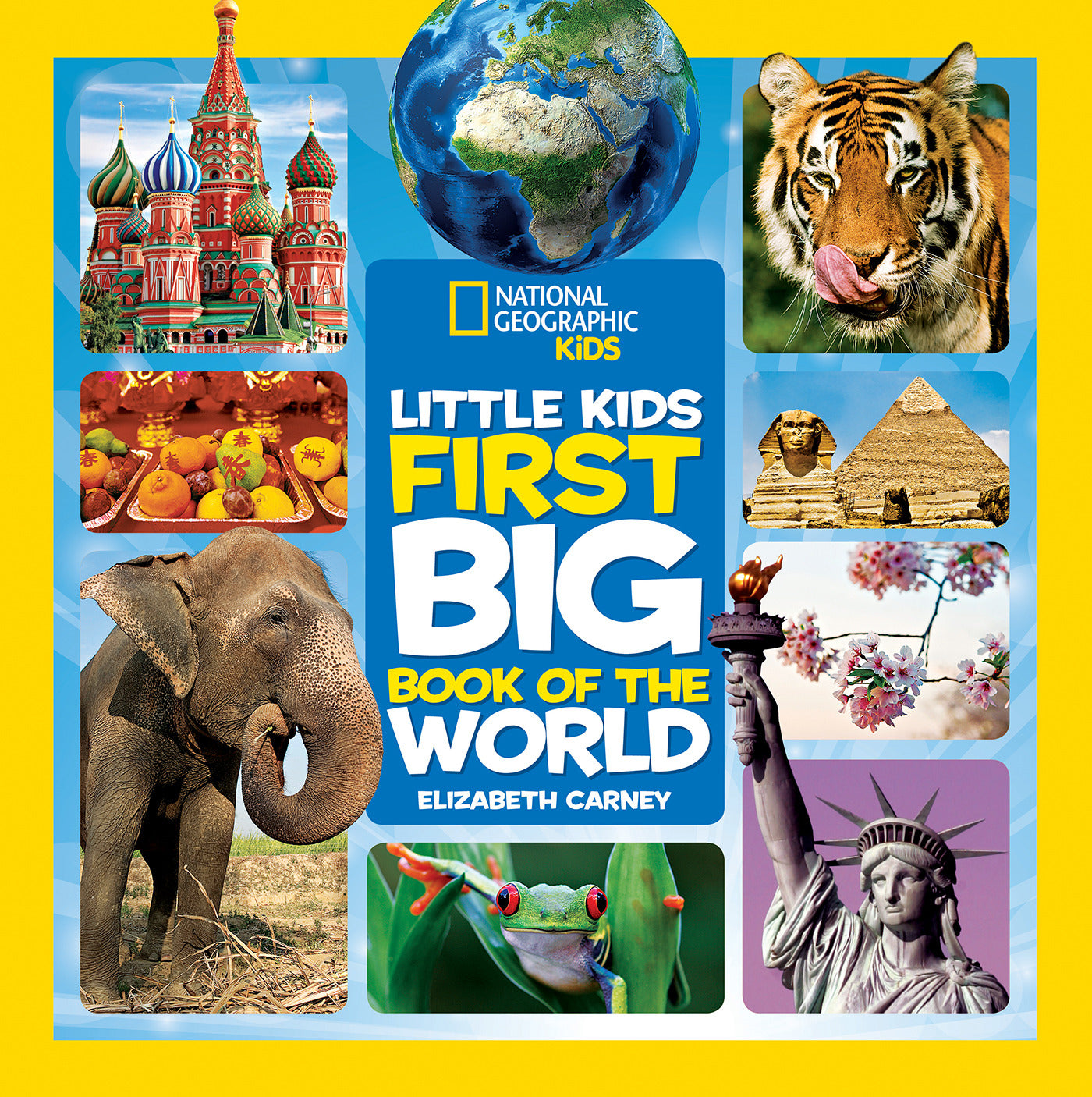 National Geographic Little Kids First Big Books National Geographic Little Kids First Big Book of the World