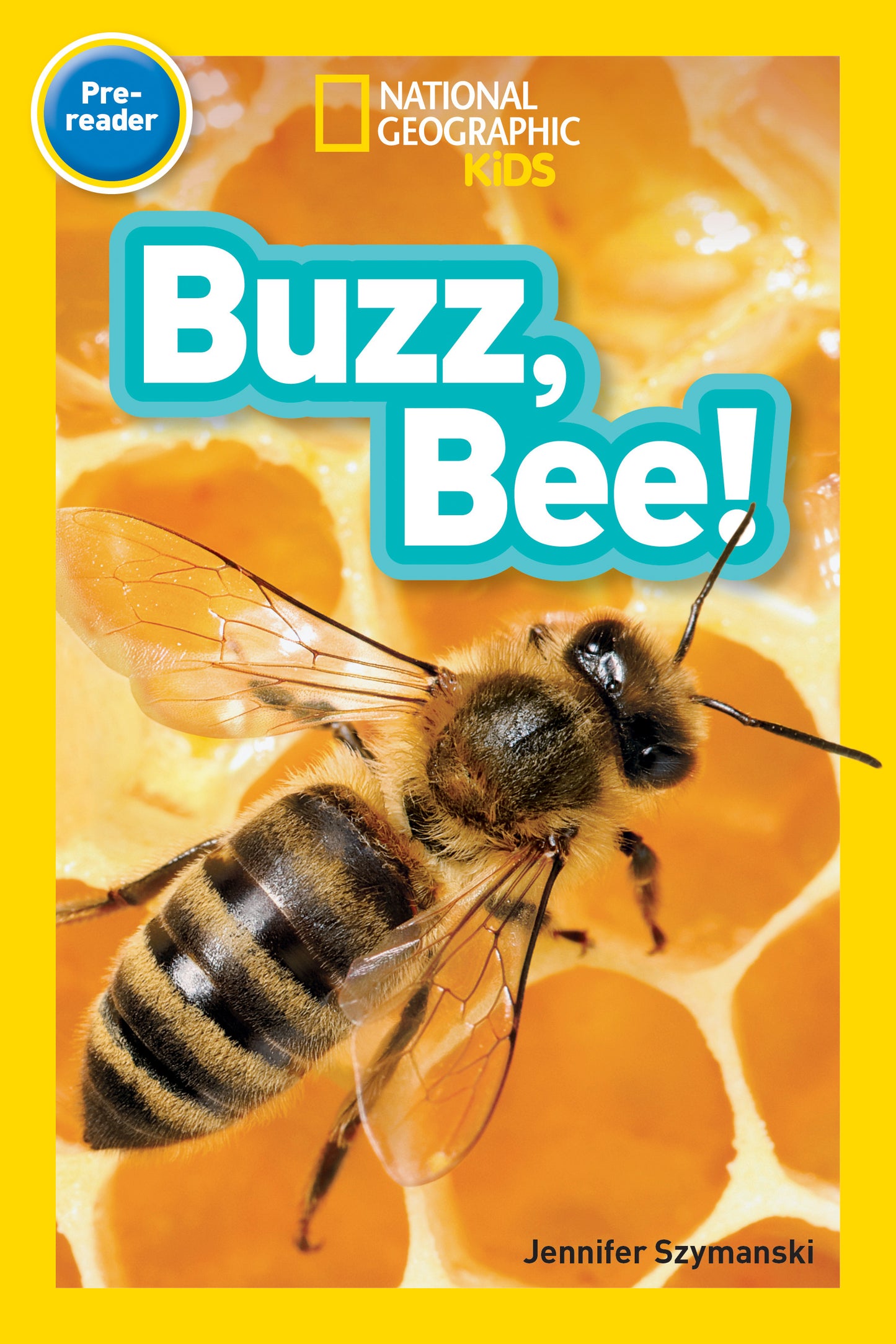 Close-up of a honey bee on honeycomb with bold Buzz, Bee! text