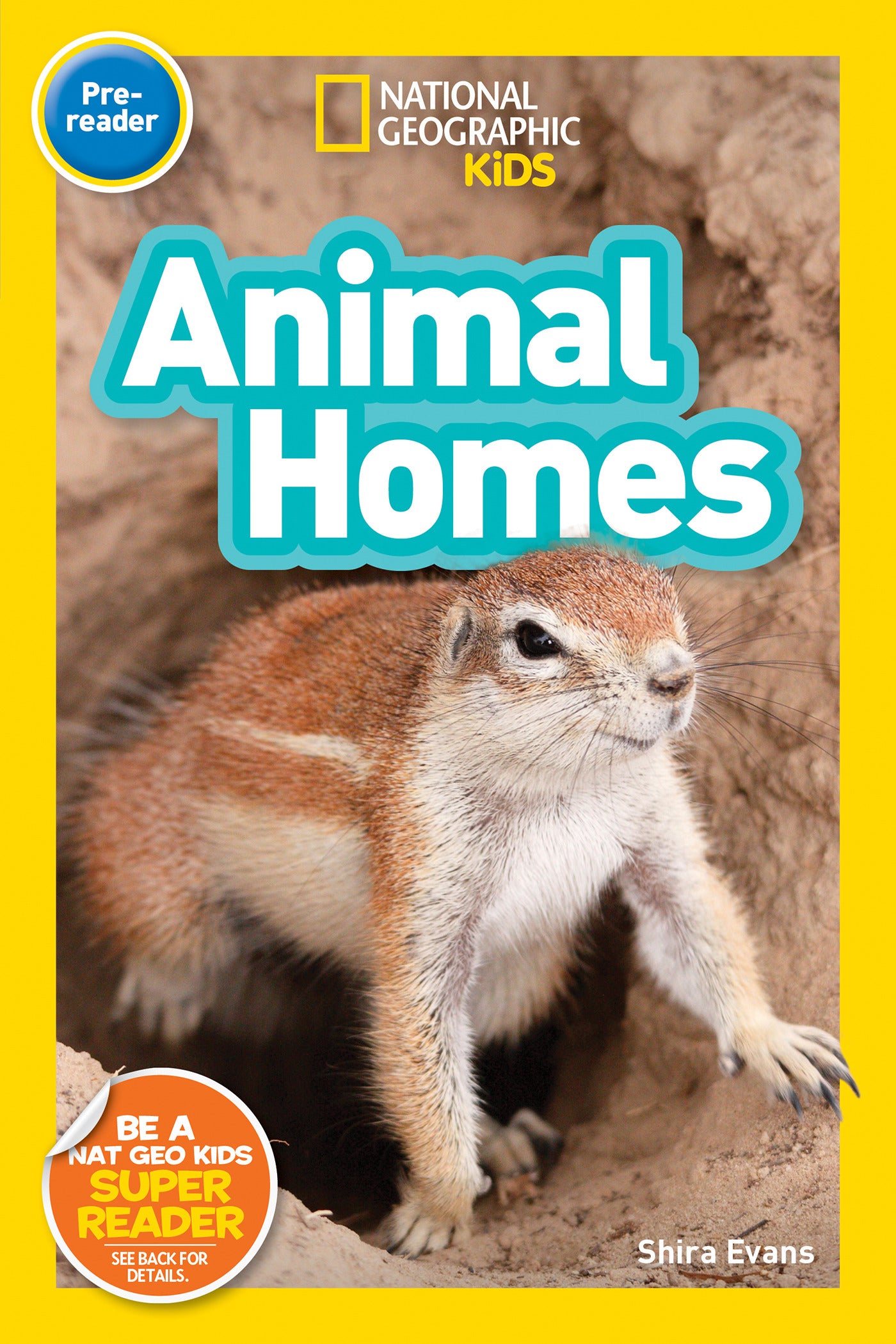Cover of National Geographic Kids Animal Homes book featuring a small animal at its den entrance
