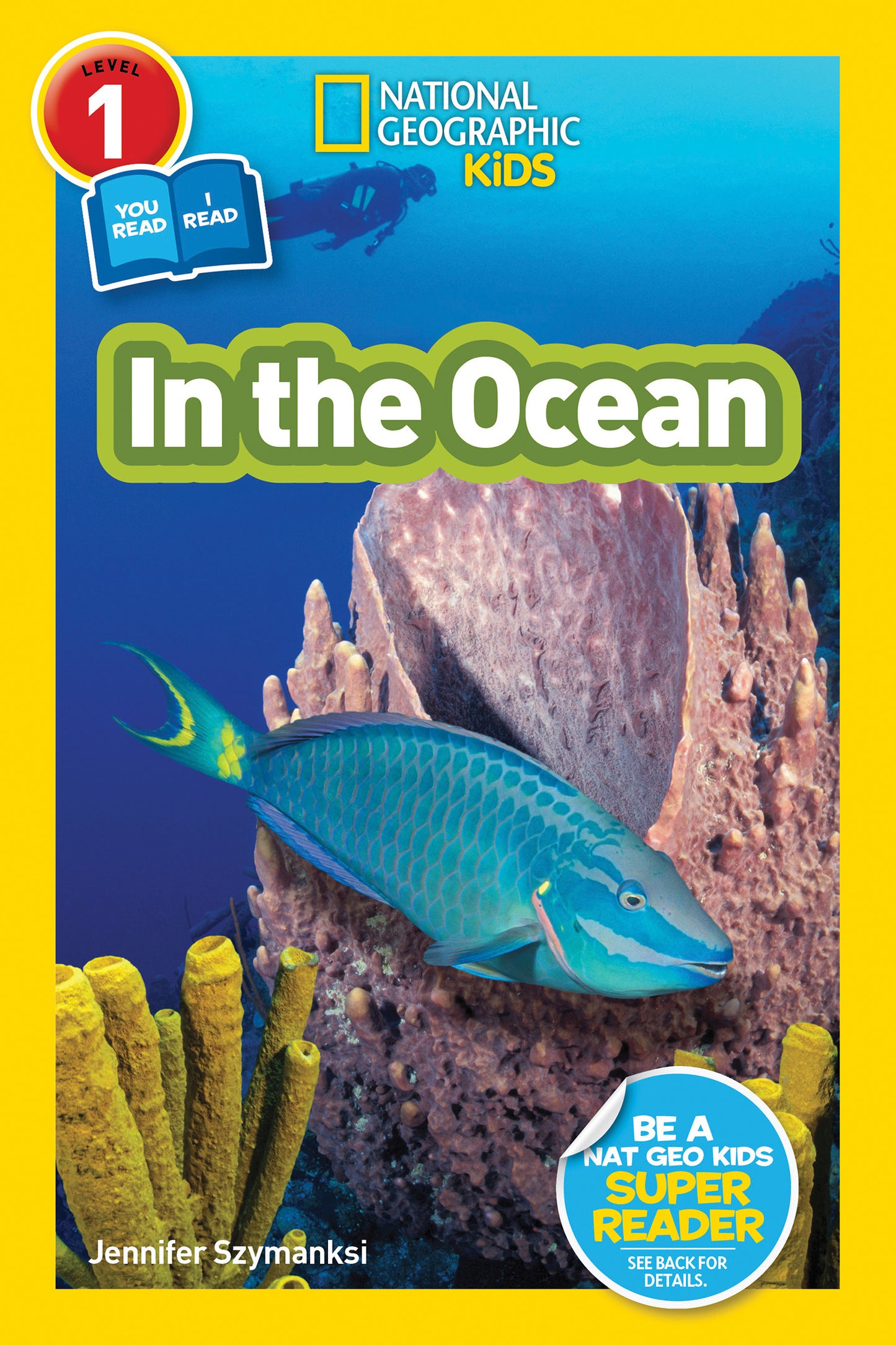 Colorful parrotfish swimming near coral on a National Geographic Kids book cover