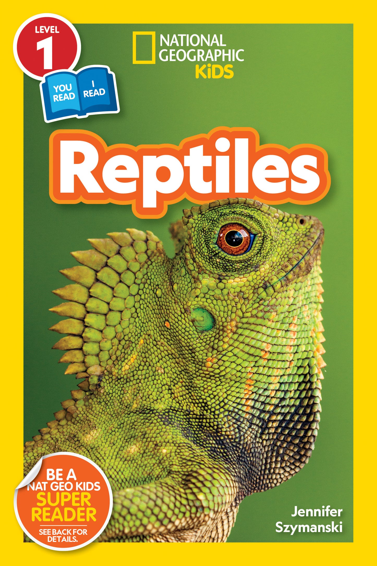 National Geographic Kids Readers Reptiles (National Geographic Kids Readers, Level 1/Co-Reader)