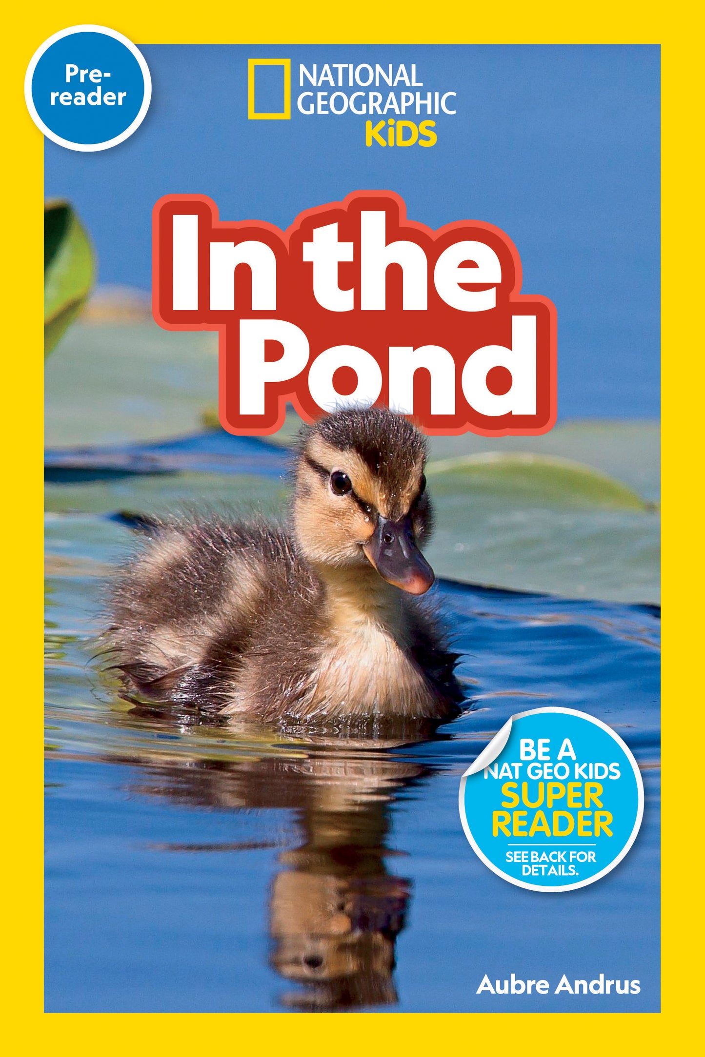 National Geographic Kids book with duckling on pond cover