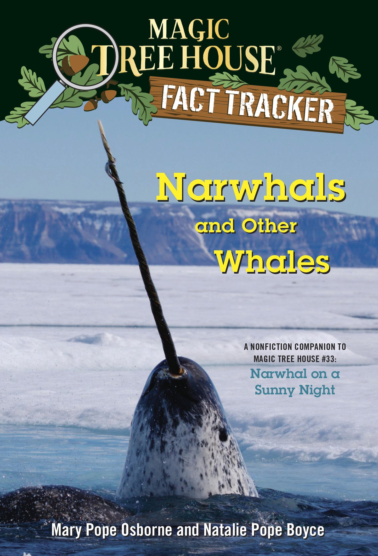 Cover image of Magic Tree House Fact Tracker about narwhals surfacing in icy waters