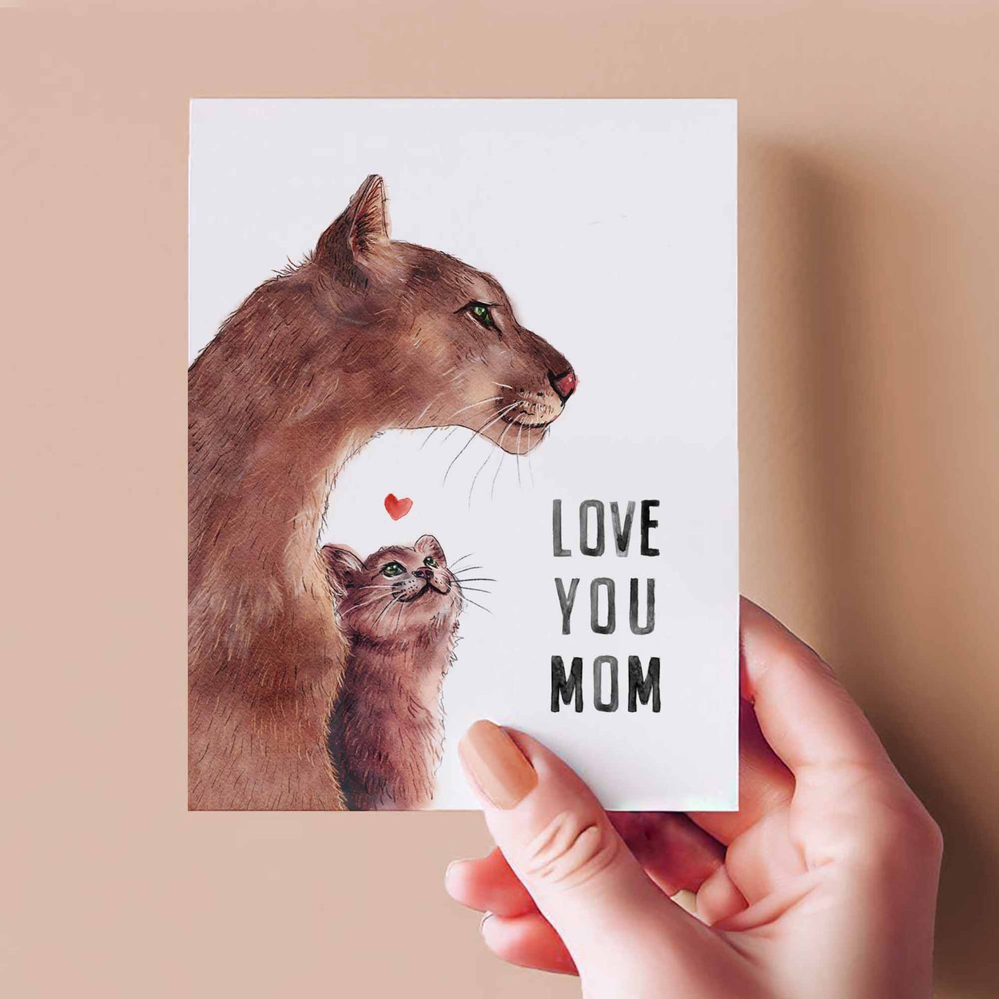 A heartfelt Mother's Day card featuring a watercolor illustration of a mountain lion and her cub, with the text "Love You Mom."
